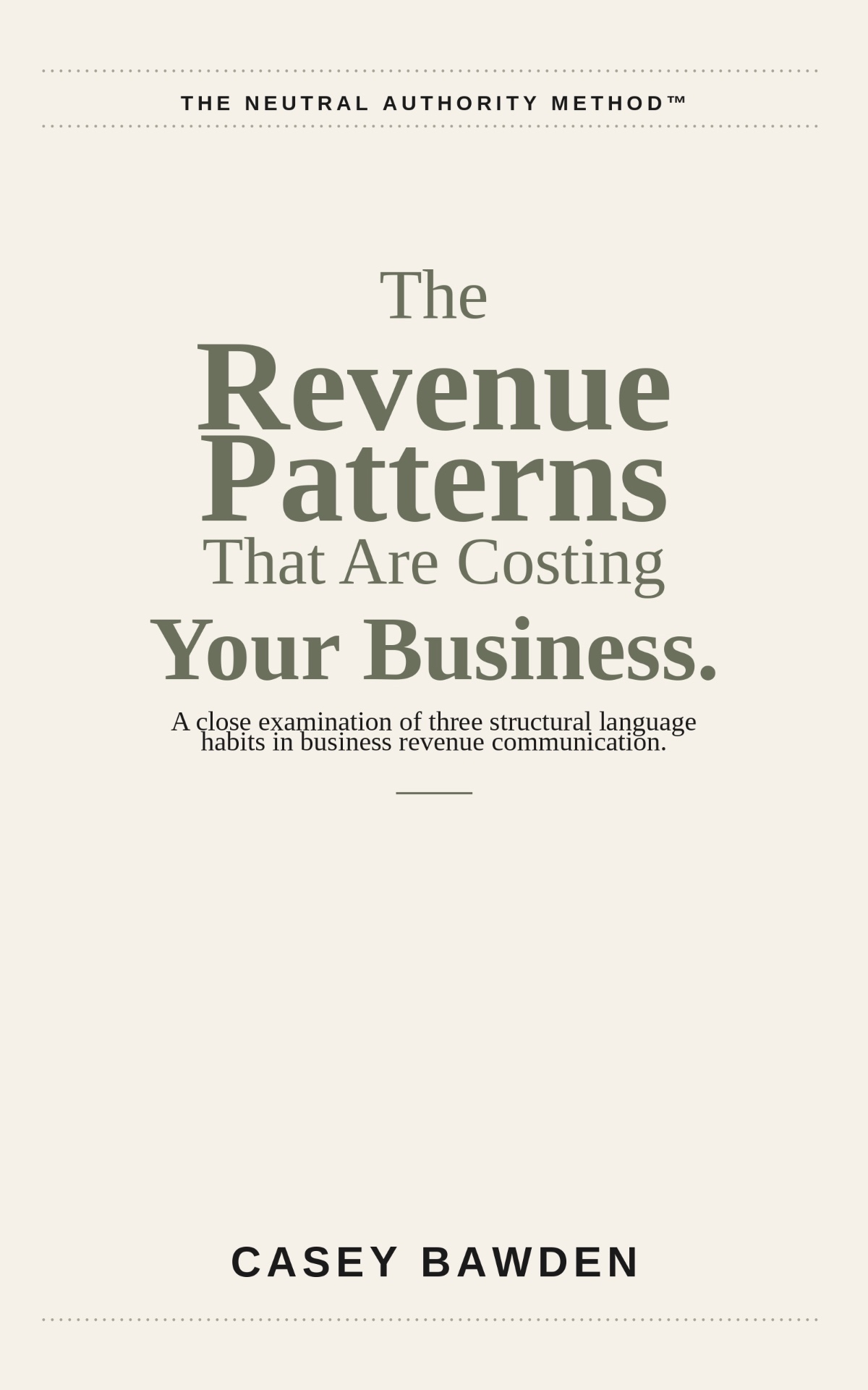 Cover of The Revenue Patterns That Are Costing Your Business by Casey Bawden